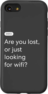 iPhone SE (2020) / 7 / 8 eero Essentials "Are you lost, or just looking for wifi?" Case