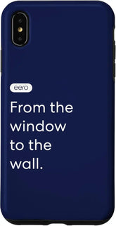 iPhone XS Max eero Essentials "From the window to the wall." Case