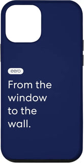 iPhone 12 mini eero Essentials "From the window to the wall." Case