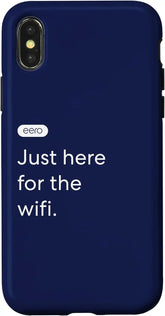 eero Essentials "Just here for the wifi." Case for iPhone X/XS