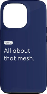 eero Essentials "All about that mesh." Case for iPhone 13 Pro