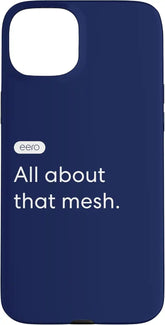 eero Essentials "All about that mesh." Case for iPhone 15 Plus