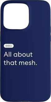 eero Essentials "All about that mesh." Case for iPhone 15 Pro Max
