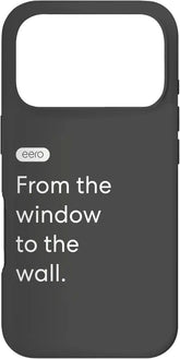 eero Essentials from The Window to The Wall. Case for iPhone 17 Pro