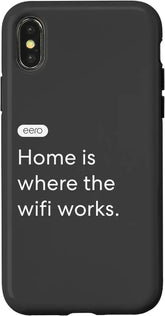 eero Essentials "Home is where the wifi works." Case for iPhone X/XS