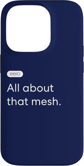 eero Essentials "All about that mesh." Case for iPhone 14 Pro