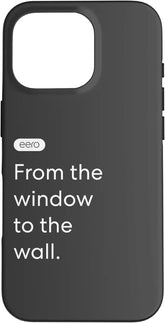 eero Essentials from The Window to The Wall. Case for iPhone 16 Pro
