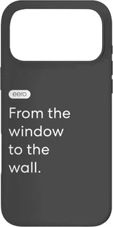 eero Essentials from The Window to The Wall. Case for iPhone 17 Pro Max