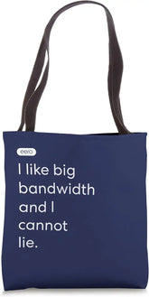 eero Essentials "I like big bandwidth and I cannot lie." Tote Bag