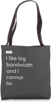 eero Essentials "I like big bandwidth and I cannot lie." Tote Bag