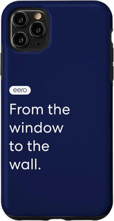 iPhone 11 Pro Max eero Essentials "From the window to the wall." Case
