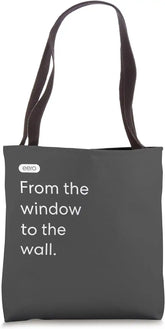 eero Essentials "From the window to the wall." Tote Bag