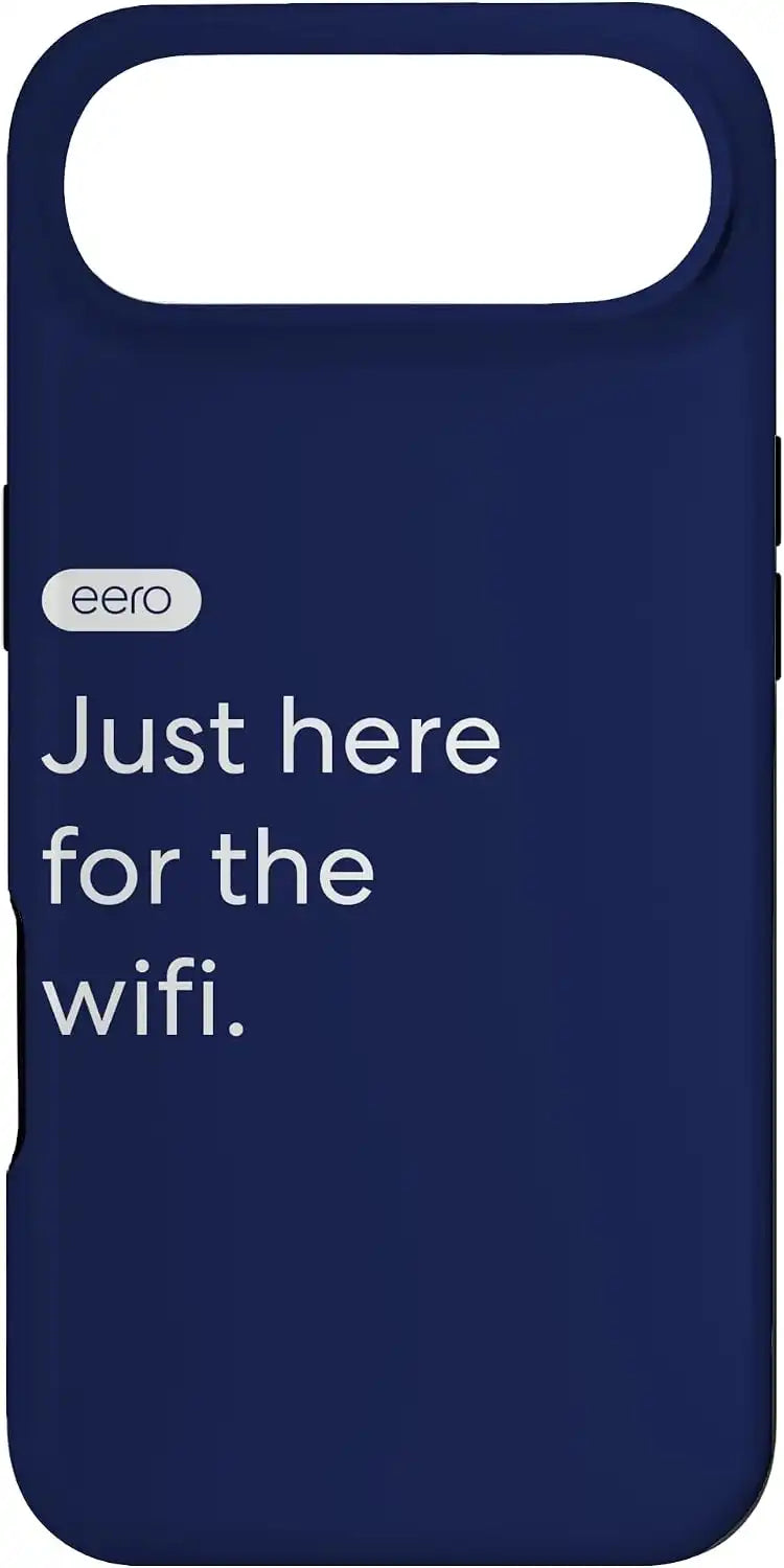 eero Essentials Just here for The WiFi. Case for iPhone Air