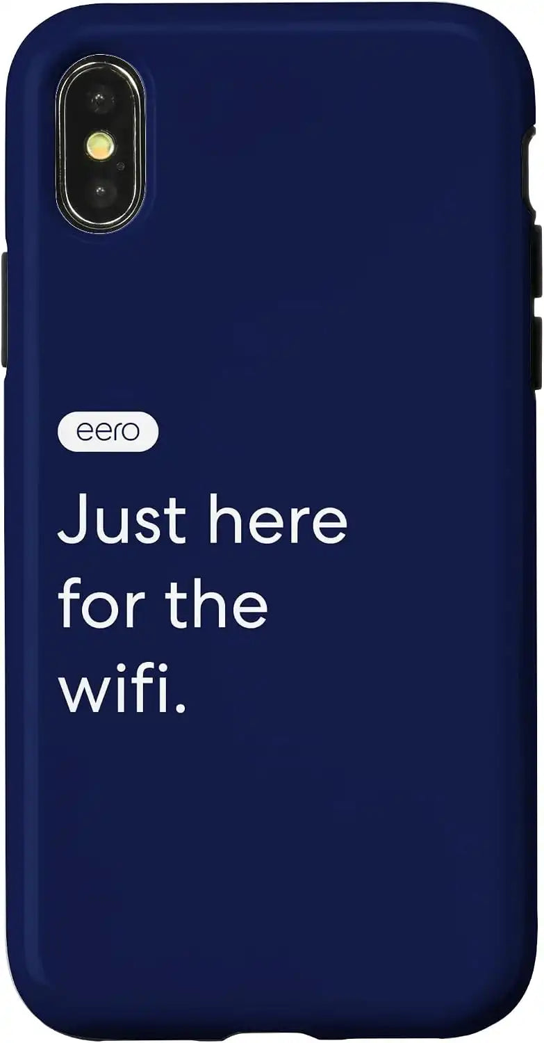 eero Essentials "Just here for the wifi." Case for iPhone X/XS