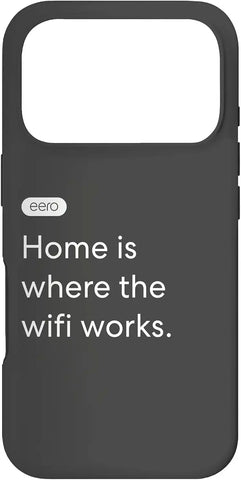 eero Essentials Home is Where The WiFi Works. Case for iPhone 17 Pro
