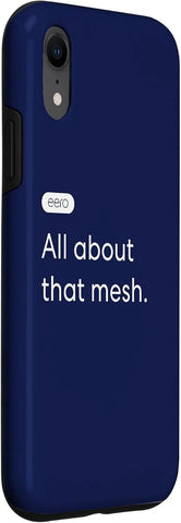 eero Essentials "All about that mesh." Case for iPhone XR