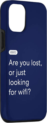 iPhone 12/12 Pro eero Essentials "Are you lost, or just looking for wifi?" Case