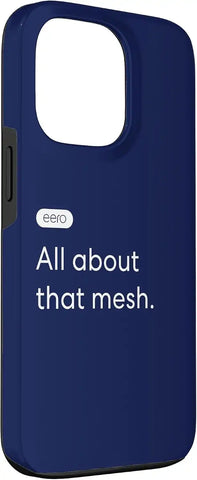eero Essentials "All about that mesh." Case for iPhone 13 Pro