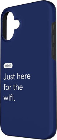 eero Essentials Just here for The WiFi. Case for iPhone 16 Plus