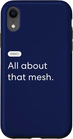 eero Essentials "All about that mesh." Case for iPhone XR
