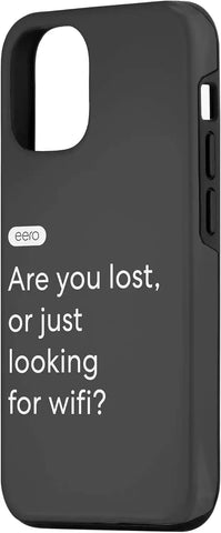 iPhone 14 Pro eero Essentials "Are you lost, or just looking for wifi?" Case