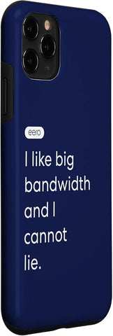 eero Essentials "I like big bandwidth and I cannot lie." Case for iPhone 11 Pro