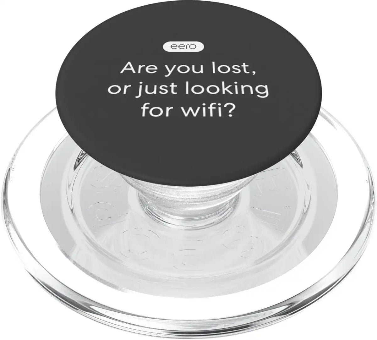 eero Essentials "Are you lost, or just looking for wifi?" PopSockets PopGrip for MagSafe