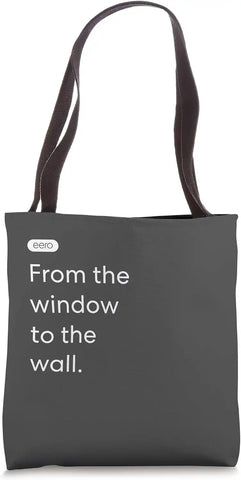 eero Essentials "From the window to the wall." Tote Bag