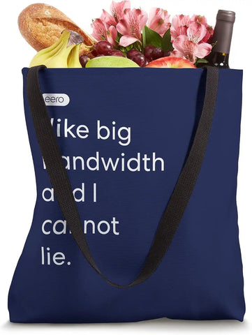 eero Essentials "I like big bandwidth and I cannot lie." Tote Bag